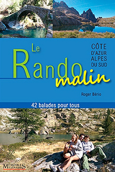 LE RANDO MALIN COTE D’AZUR, 42 BALADES POUR TOUS (3e EDITION) - Roger BERIO