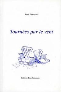 TOURNEES PAR LE VENT - R. Siestrunck