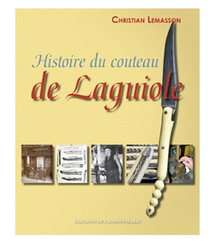 HISTOIRE DU COUTEAU DE LAGUIOLE - 