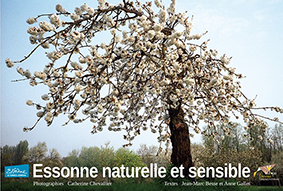 ESSONNE NATURELLE ET SENSIBLE - C Chevallier, JM Besse A Gallet