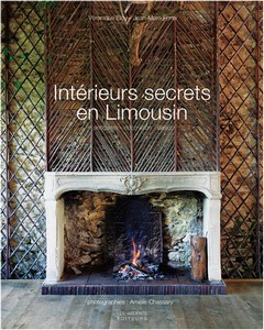 INTERIEURS SECRETS EN LIMOUSIN