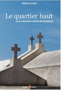 LE QUARTIER HAUT ET LE CIMETIÈRE MARIN DE BONIFACIO-Helène Ourties