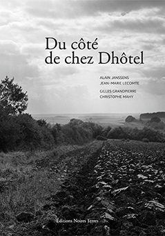 A- DU CÔTÉ DE CHEZ DHOTEL