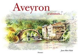 AVEYRON ET ALENTOURS - Valat Jean Marc