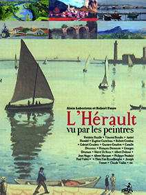 L'HERAULT VU PAR LES PEINTRES-Alain Laborieux