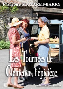 LES TOURNEES DE CLEMENCE L’EPICIERE - F. Seuzaret Barry