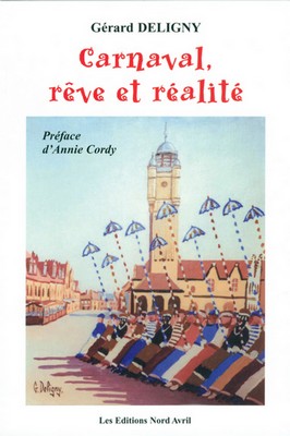 CARNAVAL REVE ET REALITE-G Deligny