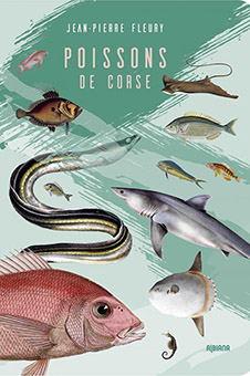 NATURE : POISSONS DE CORSE - Fleury Jean-Pierre