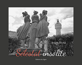 SELESTAT INSOLITE-Michel Brigitte