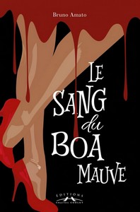 LE SANG DU BOA MAUVE - B. Amato