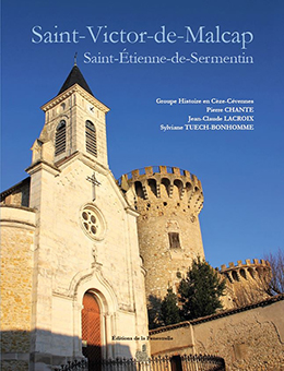 SAINT-VICTOR-DE-MALCAP, SAINT-ETIENNE-DE-SERMENTIN - P. CHANTE, S. TUECH-BONHOMME, J.-C.  LACROIX