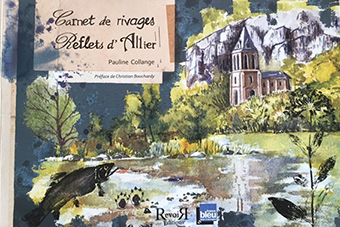 CARNET DE RIVAGES : REFLETS D’ALLIER - Pauline Collange