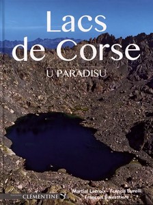 LACS DE CORSE, U PARADISU - M. Lacroix, F. Burelli, F. Balestrière