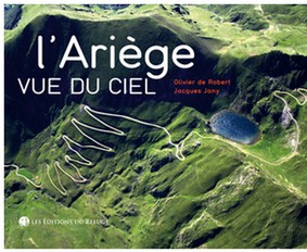 L'ARIEGE VUE DU CIEL-Robert Olivier Jany Jacques