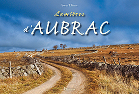 LUMIERES D'AUBRAC - Sœur Eliane