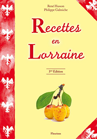 RECETTES EN LORRAINE - R. Husson, P. Galmiche