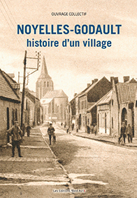 NOYELLES GODAULT HISTOIRE D'UN VILLAGE-COLLECTIF