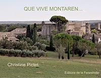 QUE VIVE MONTAREN - Christine Pictet