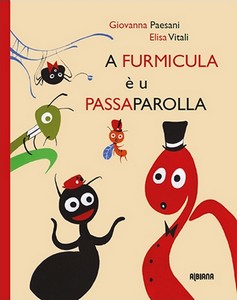 A FURMICULA E U PASSAPAROLLA 