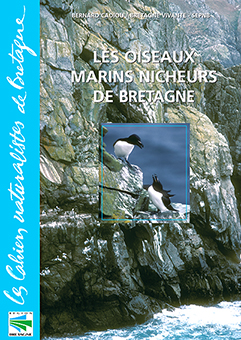 LES OISEAUX MARINS NICHEURS DE BRETAGNE - Bernard Cadiou, Bretagne Vivante