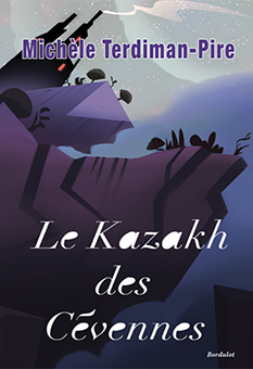 LE KAZAKH DES CEVENNES - M. Terdiman-Pire  