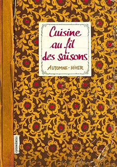  A - CUISINE AU FIL DES SAISONS - Sonia Ezgulian