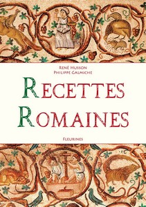 RECETTES ROMAINES - René Husson, Philippe Galmiche