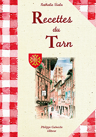 RECETTES DU TARN - Nathalie Viala