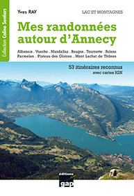 MES RANDONNEES AUTOUR D'ANNECY-Yves Ray