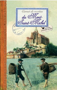  CARNET DE RECETTES DU MONT SAINT-MICHEL