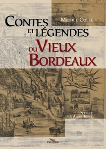 CONTES ET LEGENDES DU VIEUX BORDEAUX