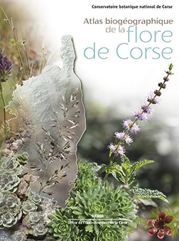  A - ATLAS BIOGEOGRAPHIQUE DE LA FLORE DE CORSE - Collectif