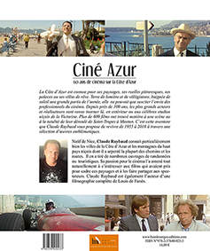 CINE AZUR : 60 ANS DE CINEMA SUR LA COTE D'AZUR - Claude Raybaud