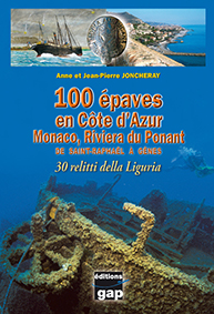 CENT EPAVES EN COTE D'AZUR : MONACO RIVIERA, DU PONANT, DE ST RAPHAEL A GENES-A JP Joncheray