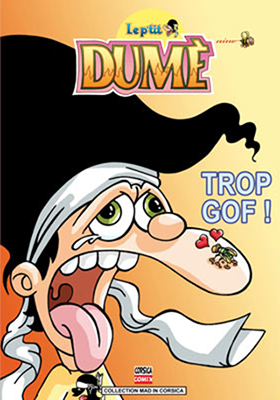 LE PETIT DUME - TOME 3 : TROP GOF !