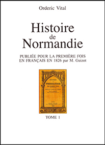 HISTOIRE DE NORMANDIE TOME 1 - Orderic Vital