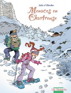 MENACES EN CHARTREUSE - Nicolas Julo, Muriel Zürcher