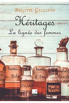  D - HERITAGES. LA LIGNÉE DES FEMMES- Brigitte GALLIANO