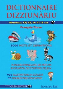 DICTIONNAIRE MATERNELLE, CP, CE DE 4 A 8 ANS - E. Papi