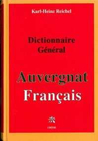 DICTIONNAIRE GÉNÉRAL AUVERGNAT FRANCAIS