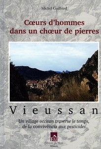 VIEUSSAN : CŒURS D’HOMMES DANS UN CHŒUR DE PIERRES - M. Gailhard