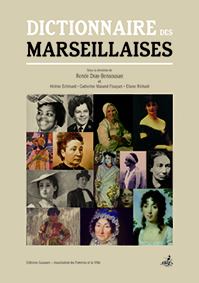 DICTIONNAIRE DES MARSEILLAISES-Renée Dray Bensoussan