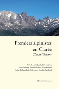 PREMIERS ALPINISTES EN CLAREE (CERCES-THABOR)