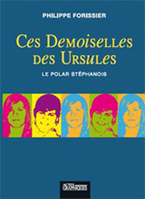 CES DEMOISELLES DES URSULES-P Forissier