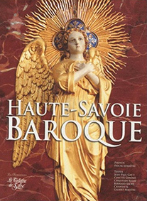 HAUTE SAVOIE BAROQUE-Gay Jean Paul Gerome Colette Regat Christian Sache Bernard
