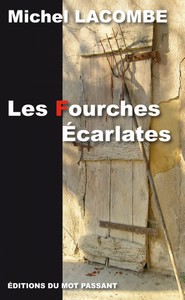 LES FOURCHES ECARLATES - M. Lacombe