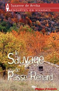 LE SAUVAGE DE PASSE RENARD - S. Arriba