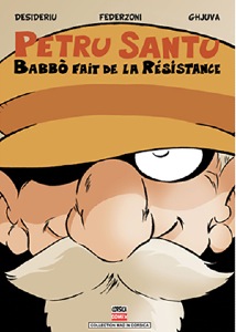 PETRU SANTU - TOME 5 : BABBO FAIT DE LA RESISTANCE 