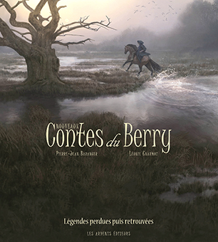  A - NOUVEAUX CONTES DU BERRY - Pierre-Jean Baranger et Léonie Charmot