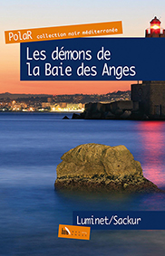 LES DEMONS DE LA BAIE DES ANGES - Luminet, Sackur